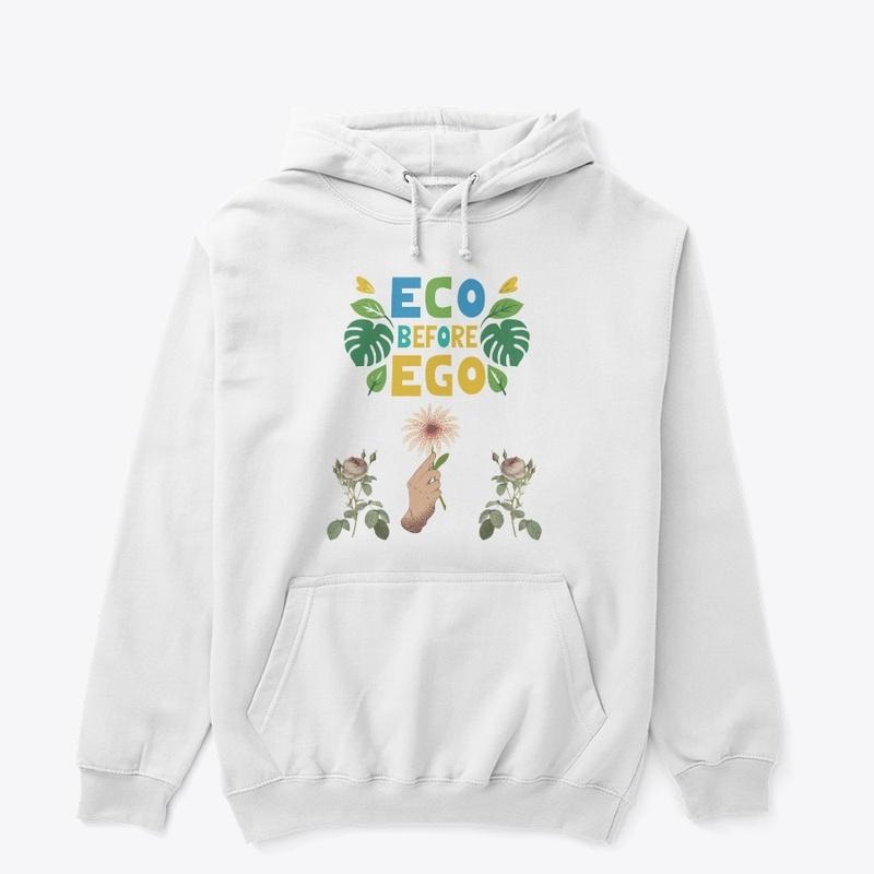 Eco before Ego 