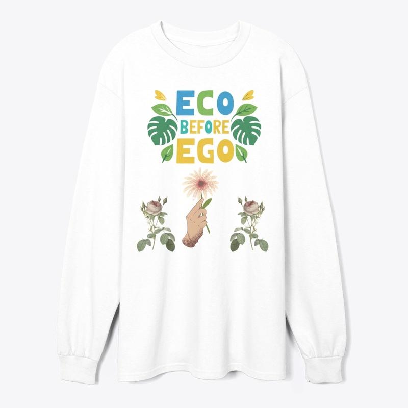 Eco before Ego 